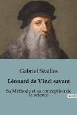 Léonard de Vinci savant af Gabriel Seailles