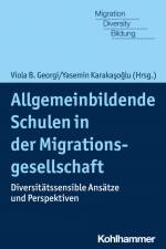 Allgemeinbildende Schulen in der Migrationsgesellschaft af Viola B. Georgi