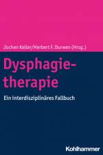 Dysphagietherapie af Jochen Keller