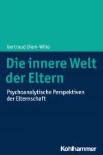 Die innere Welt der Eltern af Gertraud Diem-Wille