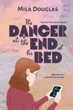 The Dancer at the End of His Bed af Mila Douglas