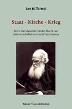 Staat - Kirche - Krieg af Leo N. Tolstoi