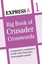 Express: Big Book of Crusader Crosswords Volume 1 af Express Newspapers