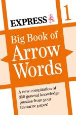 Express: Big Book of Arrow Words Volume 1 af Express Newspapers
