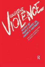 Collective Violence af James F. Short