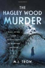 The Hagley Wood Murder af M J Trow