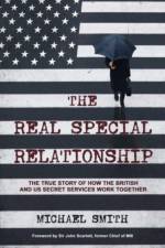 The Real Special Relationship af Michael Smith