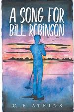 A Song For Bill Robinson af Chantelle Atkins