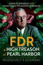 FDR and High Treason at Pearl Harbor af Charles Sprinkles
