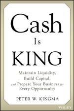 Cash Is King af Peter W. Kingma