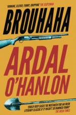 Brouhaha af Ardal O’Hanlon