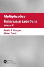 Multiplicative Differential Equations af Svetlin Georgiev