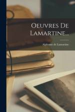 Oeuvres De Lamartine... af Alphonse de Lamartine