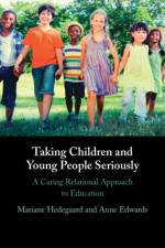 Taking Children and Young People Seriously af Mariane (University of Copenhagen) Hedegaard