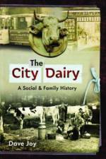 The City Dairy af Dave Joy