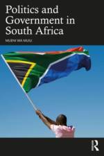 Politics and Government in South Africa af Mueni Wa Muiu