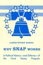 Why SNAP Works af Christopher John Bosso