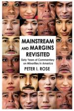 Mainstream and Margins Revisited af Peter Isaac Rose