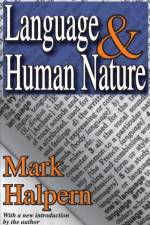 Language and Human Nature af Mark Halpern