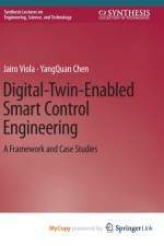 Digital-Twin-Enabled Smart Control Engineering af Viola Jairo Viola