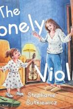 The Lonely Violin af Stephanie Butkiewicz