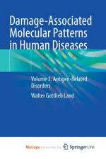 Damage-Associated Molecular Patterns in Human Diseases af Land Walter Gottlieb Land