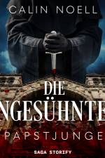Die Ungesühnten: Papstjunge af Calin Noell