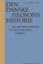 Den danske filosofis historie af Carl Henrik Koch