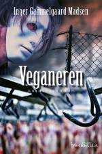 Veganeren af Inger Gammelgaard Madsen
