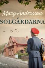Solgårdarna af Mary Andersson