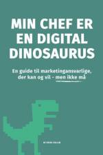 Min chef er en digital dinosaurus af Heidi Collin