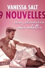 Vanessa Salt : 9 nouvelles sexy réservées aux adultes af Vanessa Salt