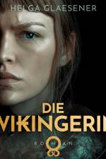Die Wikingerin af Helga Glaesener