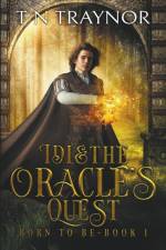 Idi & the Oracle's Quest af T N Traynor