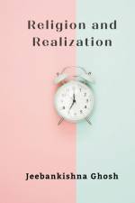 Religion and Realization (மதம் மற்றும் உணர்தல af Jeebankishna Ghosh