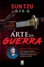 A Arte Da Guerra - Comentada Por Pablo Marçal af San Tzu