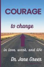 Courage to Change: In Love, work and Life af Marjorie Rosen