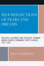 Self-Reflections of Fears and Dreams af Ray T. Hartman