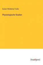 Physiologische Studien af Gustav Woldemar Focke
