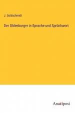 Der Oldenburger in Sprache und Sprüchwort af J. Goldschmidt