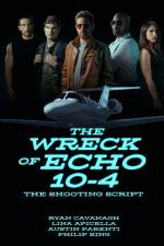 The Wreck of Echo 10-4 af Lina Apicella