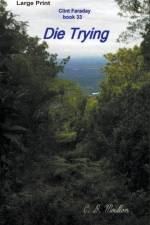 Die Trying af C. D. Moulton