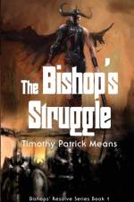 The Bishop's Resolve af Timothy Patrick Means