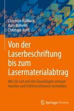 Von der Laserbeschriftung bis zum Lasermaterialabtrag af Christoph Kollbach