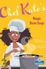 Chef Kate's Magic Bean Soup af Laurie Friedman
