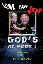 Look Out Satan God's At Work! af Bill Davis