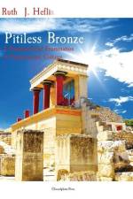 Pitiless Bronze af Ruth J Heflin