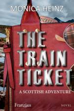 The Train Ticket af Monica Heinz