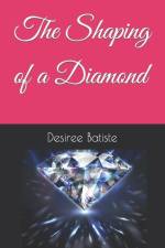 The Shaping of a Diamond af Desiree Batiste