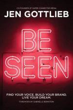 BE SEEN af Jen Gottlieb